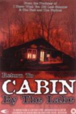 Watch Return to Cabin by the Lake Projectfreetv