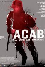 Watch ACAB All Cops Are Bastards Projectfreetv