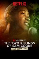 Watch ReMastered: The Two Killings of Sam Cooke Projectfreetv