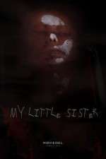 Watch My Little Sister Projectfreetv