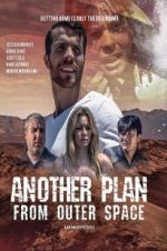 Watch Another Plan from Outer Space Projectfreetv