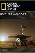 Watch Death of a Mars Rover Projectfreetv