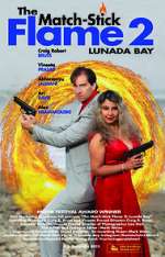 Watch The Match-Stick Flame 2: Lunada Bay Projectfreetv