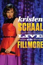 Watch Kristen Schaal: Live at the Fillmore Projectfreetv