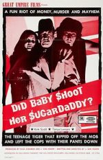Watch Did Baby Shoot Her Sugardaddy? Projectfreetv