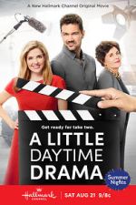 Watch A Little Daytime Drama Projectfreetv
