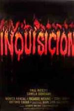 Watch Inquisicion Projectfreetv