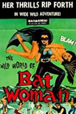 Watch The Wild World of Batwoman Projectfreetv