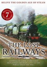 Watch The Lost Railways Projectfreetv