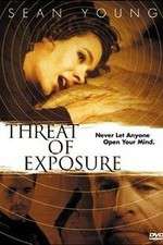 Watch Threat of Exposure Projectfreetv