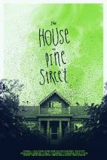 Watch The House on Pine Street Projectfreetv