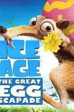 Watch Ice Age: The Great Egg-Scapade Projectfreetv