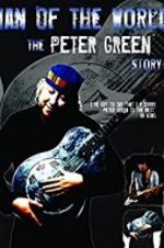 Watch Peter Green: \'Man of the World\' Projectfreetv