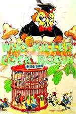 Watch Who Killed Cock Robin? (Short 1935) Projectfreetv