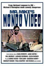 Watch Mr Mike\'s Mondo Video Projectfreetv