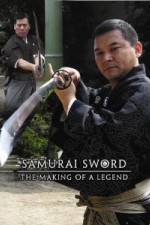 Watch Samurai Sword - The Making Of A Legend Projectfreetv