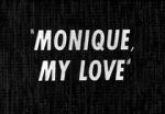 Watch Monique, My Love Projectfreetv