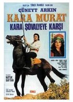 Watch Kara Murat: Kara Svalyeye Karsi Projectfreetv