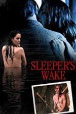Watch Sleeper\'s Wake Projectfreetv