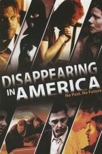 Watch Disappearing in America Projectfreetv