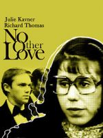 Watch No Other Love Projectfreetv