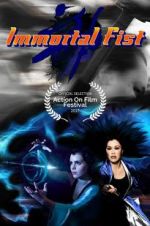 Watch Immortal Fist: The Legend of Wing Chun Projectfreetv