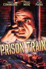 Watch Prison Train Projectfreetv