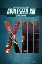 Watch Appleseed XIII: Ouranos Projectfreetv