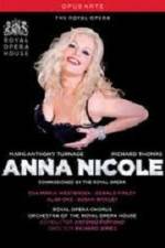 Watch Anna Nicole from the Royal Opera House Projectfreetv