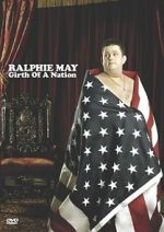 Watch Ralphie May: Girth of a Nation Projectfreetv