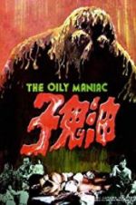 Watch The Oily Maniac Projectfreetv