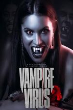 Watch Vampire Virus Projectfreetv