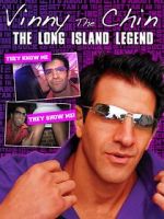 Watch Vinny the Chin: The Long Island Legend Projectfreetv
