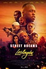 Watch Street Dreams - Los Angeles Projectfreetv