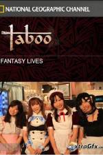Watch National Geographic Taboo Fantasy Lives Projectfreetv