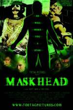 Watch Maskhead Projectfreetv