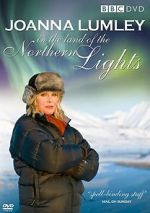 Watch Joanna Lumley in the Land of the Northern Lights Projectfreetv