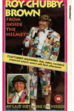 Watch Roy Chubby Brown From Inside the Helmet Projectfreetv