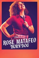 Watch Rose Matafeo: Horndog Projectfreetv