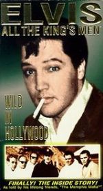 Watch Elvis: All the King\'s Men (Vol. 3) - Wild in Hollywood Projectfreetv