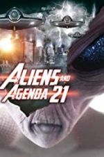 Watch Aliens and Agenda 21 Projectfreetv