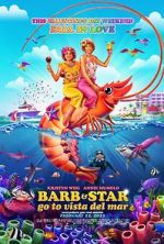 Watch Barb and Star Go to Vista Del Mar Projectfreetv