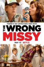 Watch The Wrong Missy Projectfreetv