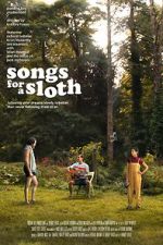 Watch Songs for a Sloth Projectfreetv
