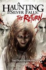 Watch A Haunting at Silver Falls: The Return Projectfreetv