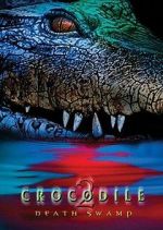 Watch Crocodile 2: Death Swamp Projectfreetv