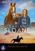Watch Saving Sloane Projectfreetv