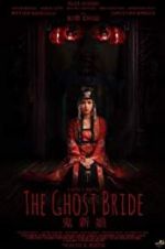 Watch The Ghost Bride Projectfreetv