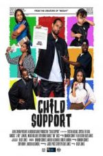 Watch Child Support Projectfreetv