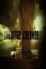 Watch Life After: Chernobyl Projectfreetv